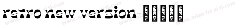 retro new version字体转换